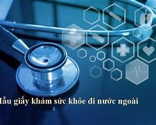 Khám Sức Khỏe Đi Nước Ngoài